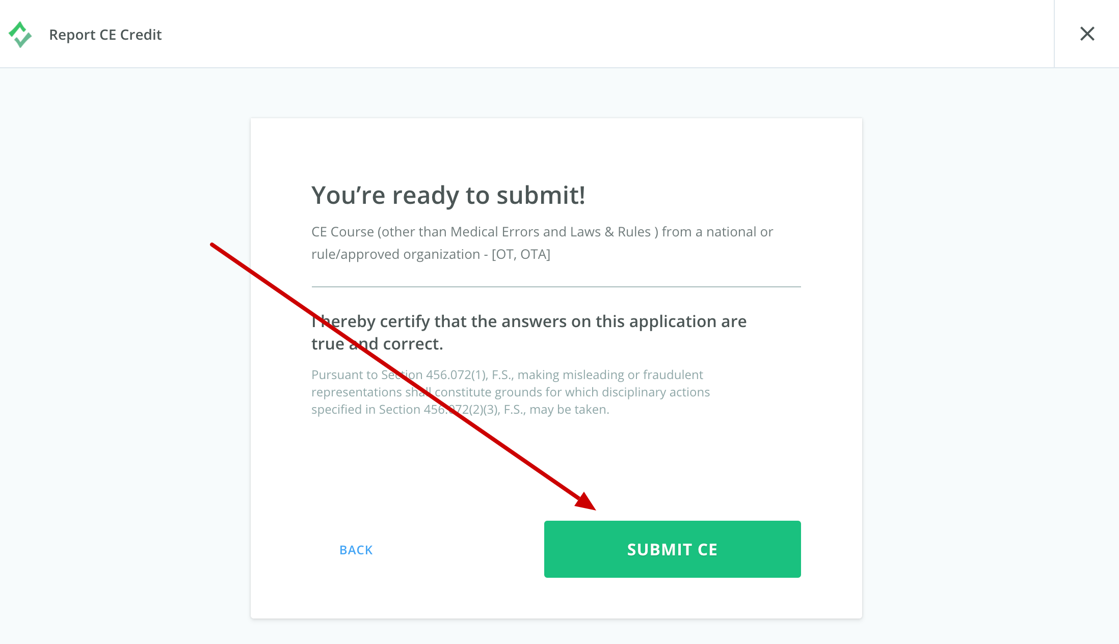 Screenshot of the final step in the reporting process. An arrow points to a button that says Submit CE.
