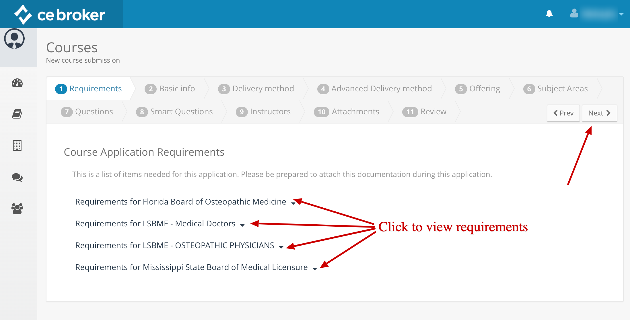Screenshot of a course application. A set of arrows point to the list of Boards you are approved with. Click on any Board to view its requirements. Another arrow points to a button that says Next.